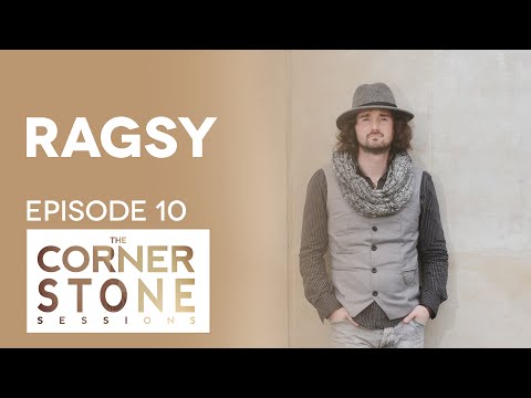 Ragsy | Cornerstone Sessions #10