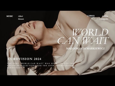 Małgorzata Markiewicz - WORLD CAN WAIT