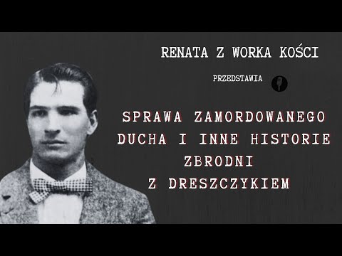 Sprawa zamordowanego ducha i inne historie zbrodni z dreszczykiem