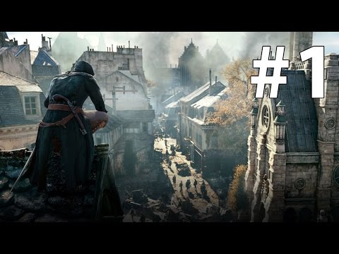Assassin's Creed Unity walkthrough - Part 1 - This is how it all began...