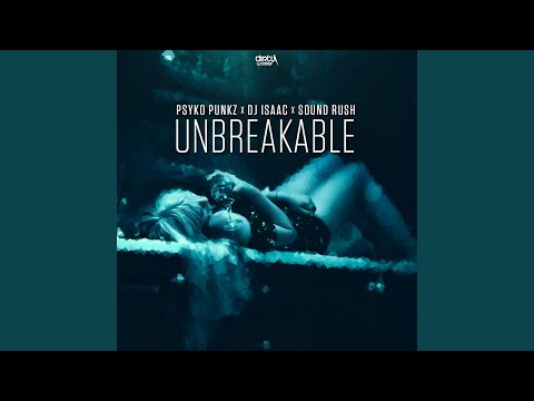 Unbreakable (Extended Mix)
