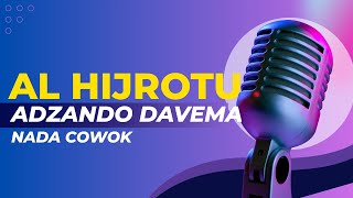 Download lagu Al Hijrotu - Karaoke By Adzando Davema Versi Nada Cowok mp3