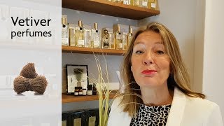 The use of vetiver in perfumes (top 9 very 'vetiver-y' perfumes)