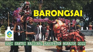 Download lagu BARONGSAI - Hari Santri Nasional Kabupaten Nganjuk Jawa Timur 2022. mp3