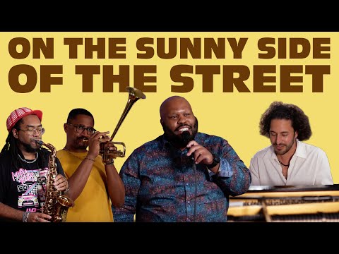 "On The Sunny Side Of The Street" w/ Kelvin Grant, Bruce Harris & Patrick Bartley