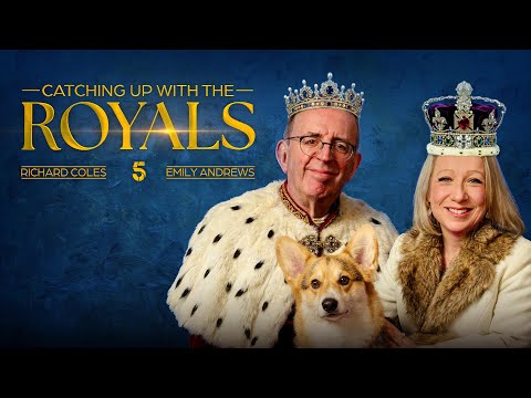 TRAILER: Catching Up with the Royals | A New Royal Family Podcast