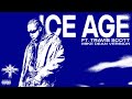 Don Toliver Travis Scott ICE AGE MIKE DEAN VERSION Prod Jack S Files X Slimey
