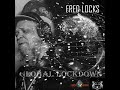 Fred Locks - Global Lockdown