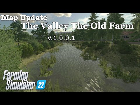 Map Update | The Valley The Old Farm | V.1.0.0.1 | Farming Simulator 22
