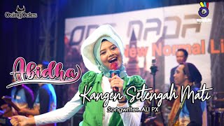 Download lagu Abida Laila - Kangen Setengah Mati | ONE NADA Live NEW NORMAL \ Cover mp3