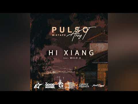 Arvy T - Hi Xiang Ft. Melo dy (Prod by BTDTbeats)