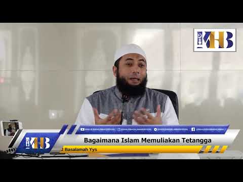 Bagaimana Islam Memuliakan Tetangga