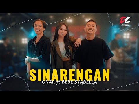 ONAR FEAT. BEBE SYABELLA - SINARENGAN (OFFICIAL LIVE MUSIC VIDEO) | DC PRODUCTION