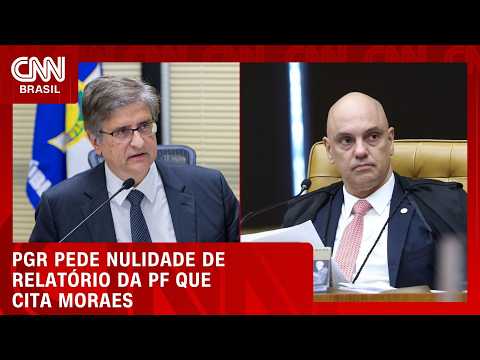 PGR solicita nulidade de relatório da PF que cita Moraes ligado a Vorcaro | HORA H