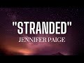 Jennifer Paige Stranded Lyrics