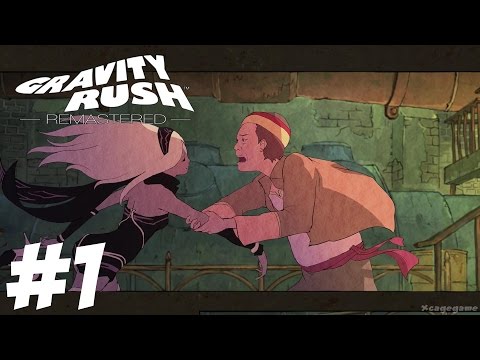 Gravity Rush Remastered - Gameplay Walkthrough Part 1 PS4 [ 60fps HD ]