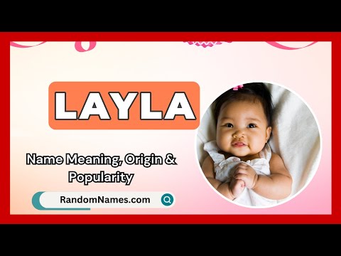 Layla - Baby Girl Name Meaning, Origin & Popularity - RandomNames.com
