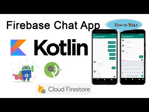 How to make a Firebase Chat App for Kotlin