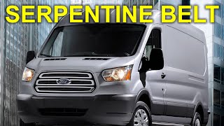 DIY FORD TRANSIT 250 Serpentine Belt Replacement (Easy Step-by-Step Guide) | Squealing Belt FIX!