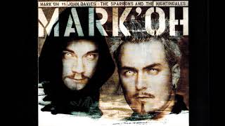 Mark´Oh vs John Davies : the sparrows and the nightingales