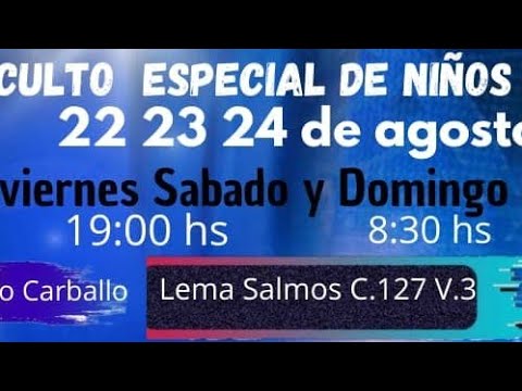 CULTO ESPECIAL DE NIÑOS SANTA ROSA CORRIENTES ARGENTINA DIA DOMINGO