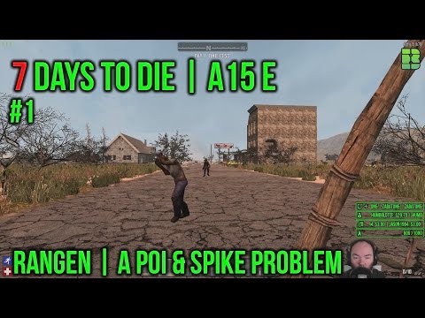 Base & Spike Problem | Let's Play 7 Days To Die 1440p | 7DaysToDie Solo Campaign 2017 | A15 | EP 1