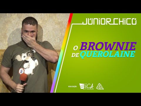 O BROWNIE DE QUEROLAINE (VERSÃO ESTENDIDA) - Júnior Chicó - Stand Up Comedy