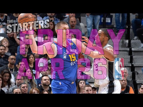 NBA Daily Show: Apr. 26 - The Starters