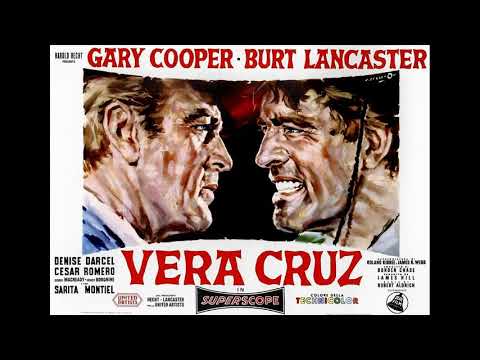 Hugo Friedhofer - Main Theme - (Vera Cruz, 1954)