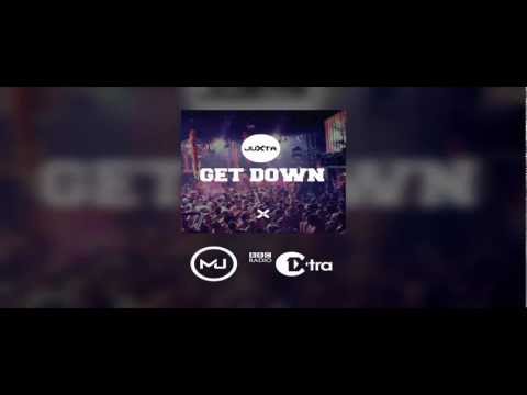 Juxta - Get Down (1xtra Premiere by MistaJam)