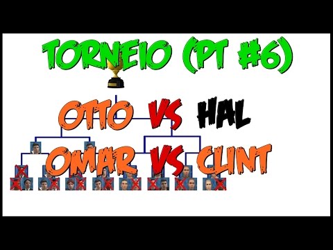 BULLY TORNEIO - Otto VS Hal / Omar VS Clint (PT #6)