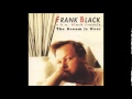 Frank Black - Broken Face