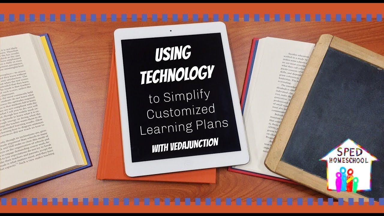 Using Technology to Simplify Customized Learning Plans