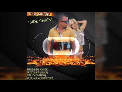 A, W LYRICAL 2019 (SIde Chick)