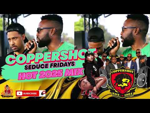 Coppershot 2025 Mix Afrobeats And Dancehall