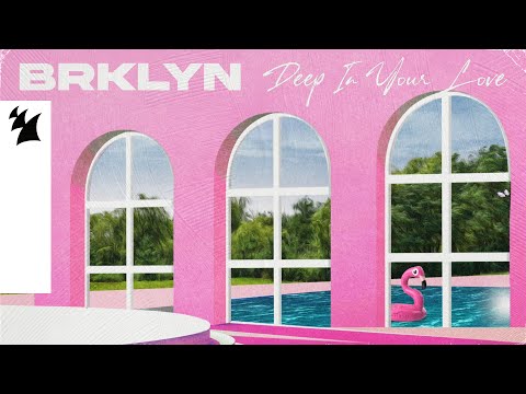 BRKLYN - Deep In Your Love (Official Visualizer)