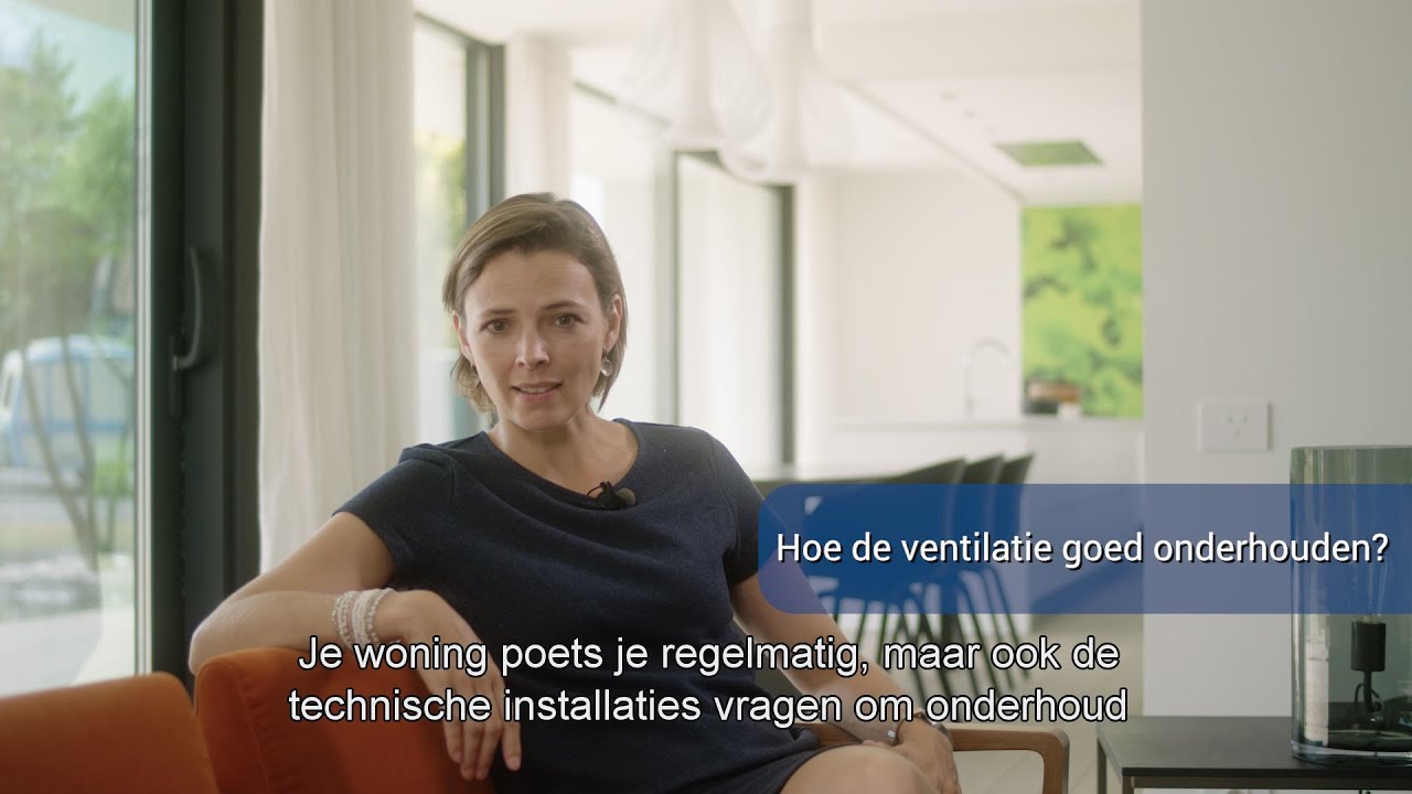 HOE DE VENTILATIE GOED ONDERHOUDEN?