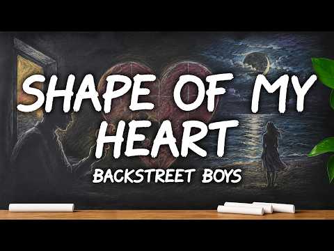 Shape Of My Heart - Backstreet Boys (Phonetic Lyrics - English)