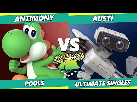 No Jawns 2 - Antimony (Yoshi) Vs. AUSTI (ROB) SSBU Ultimate Tournament
