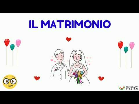IL MATRIMONIO (lessico italiano)