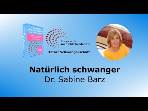 Natürlich schwanger - Dr. Sabine Barz