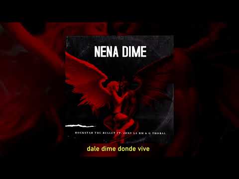 Rockstar La Bala - NENA DIME Ft. @jonylabmoficial & @Gytobal  (Prod. Bm Records)