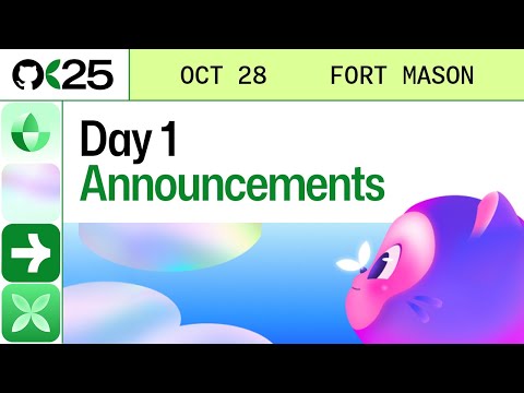 GitHub Universe 2025 Day 1 Recap