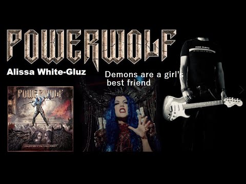 POWERWOLF ft. Alissa White-Gluz - Demons Are A Girl's Best Friend (guitar cover)