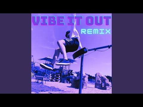Vibe It Out (Nacho Marco Remix)