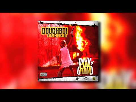 Doughboi Pacino - Playground
