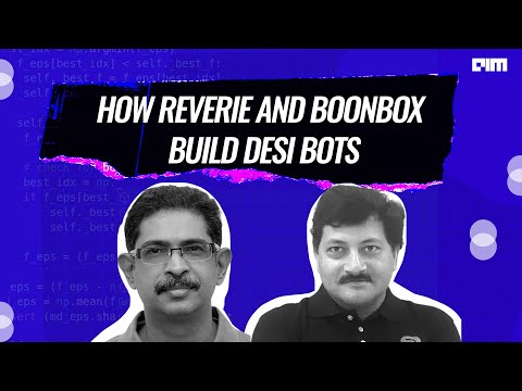 How Reverie and Boonbox build desi bots