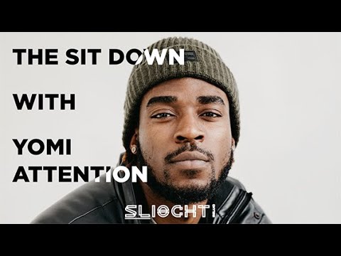 The Sit Down - Yomi Attention Interview