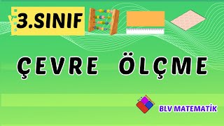 3.SINIF MATEMATİK /ÇEVRE ÖLÇME VE ÇEVRE UZUNLUĞU PROBLEMLERİ KONU ANLATIMI VE SORU ÇÖZÜMLERİ