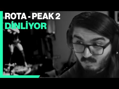Kendine Müzisyen, Rota - Peak 2 Dinliyor